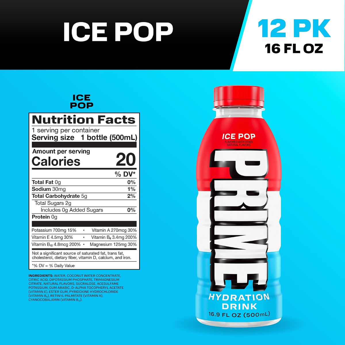 Prime – Bebida de Hidratación Sabor Ice Pop – Prime Hydration Drink Ice Pop, 16.9 fl oz (500 ml) por Botella, Pack de 12, Total 202.8 fl oz (6 L)
